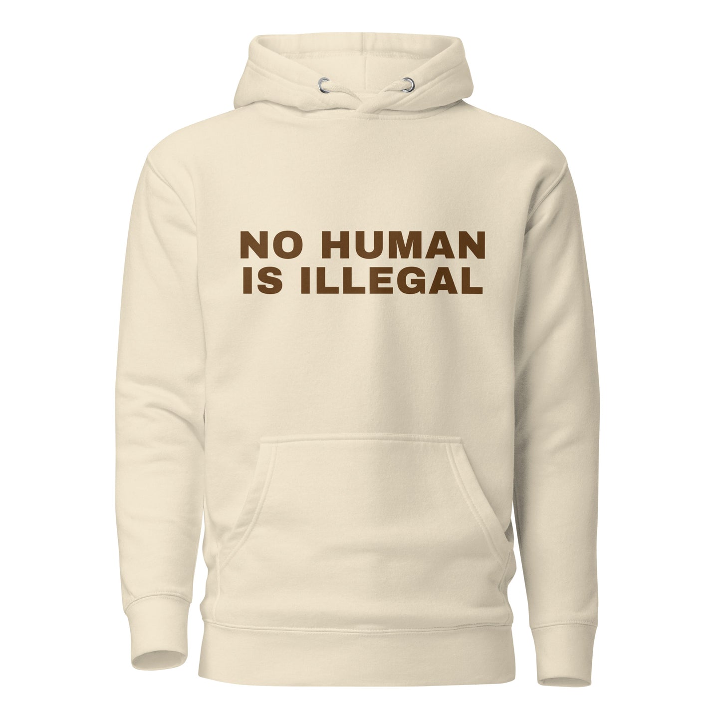 NO HUMAN IS ILLEGAL Hoodie Front View in Bone | BAD BUREAU 